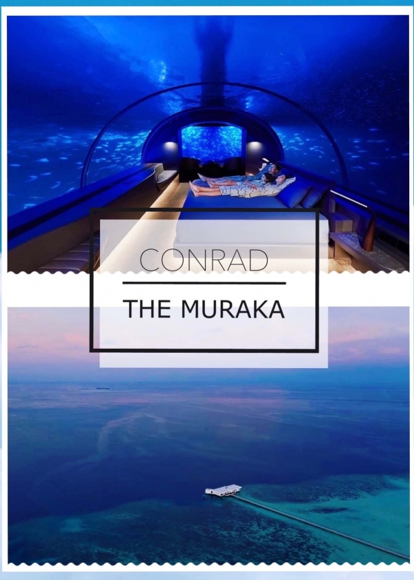 馬爾地夫康萊德Conrad ~ THE MURAKA 世界首座「海底Villa」酒店 馬爾地夫康萊德Conrad ~ THE MURAKA 世界首座「海底Villa」酒店